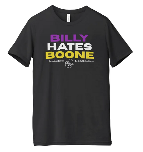Billy Hates Boone! JMU @ App State 2026 Victory Tee